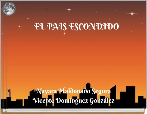 EL PAIS ESCONDIDO