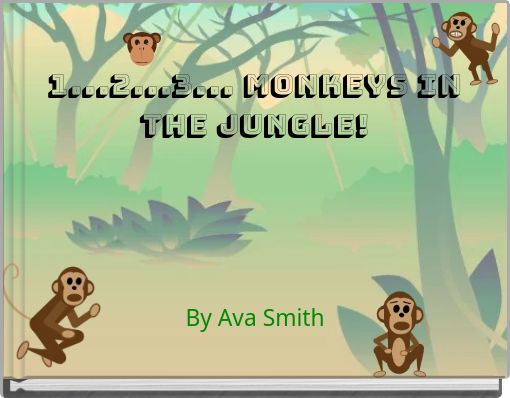 1...2...3... Monkeys in the Jungle!