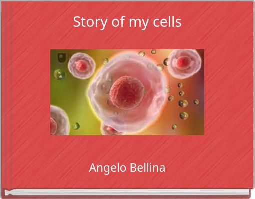 Story of my cells