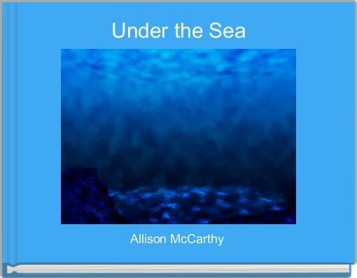 Under the Sea