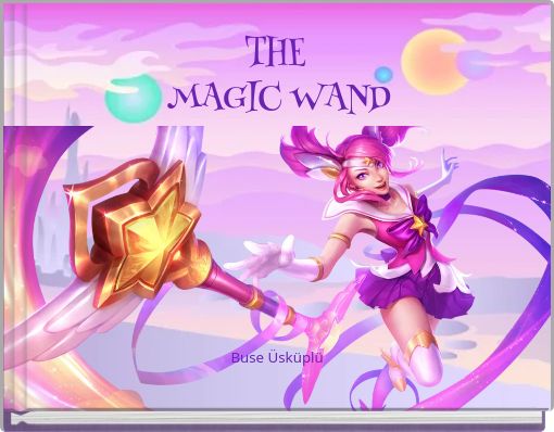 THE MAGIC WAND