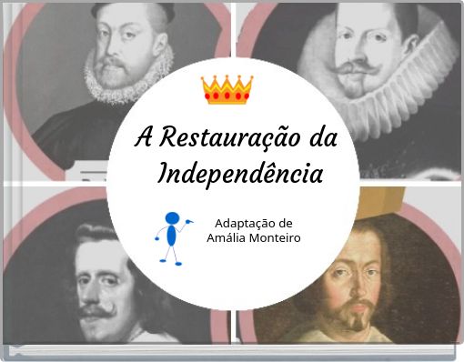 A Restaura&ccedil;&atilde;o da Independ&ecirc;ncia