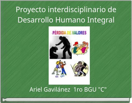 Proyecto interdisciplinario de Desarrollo Humano Integral
