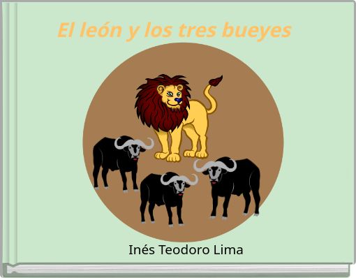El le&oacute;n y los tres bueyes