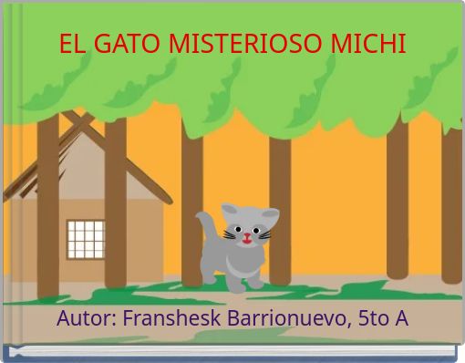 EL GATO MISTERIOSO MICHI