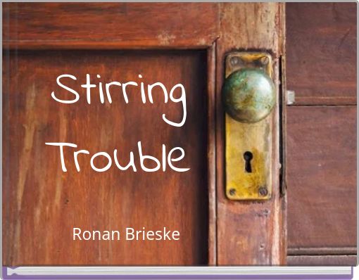 Front cover of 'Stirring Trouble' 