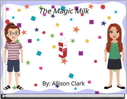 The Magic Milk