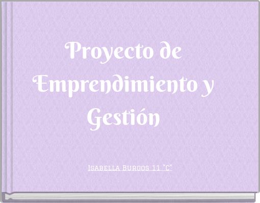 Proyecto de Emprendimiento y Gesti&oacute;n