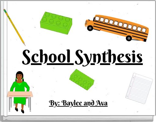 School Synthesis