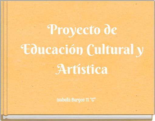 Proyecto de Educaci&oacute;n Cultural y Art&iacute;stica