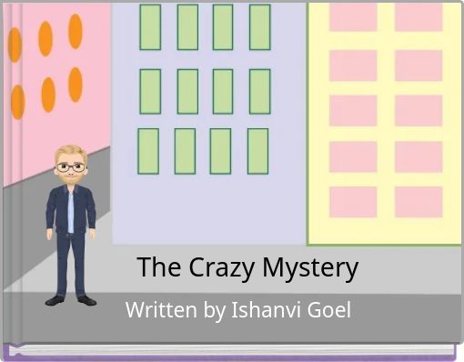 The Crazy Mystery