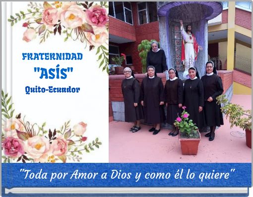 FRATERNIDAD "AS&Iacute;S" Quito-Ecuador