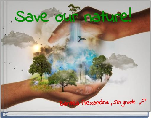 Save our nature!