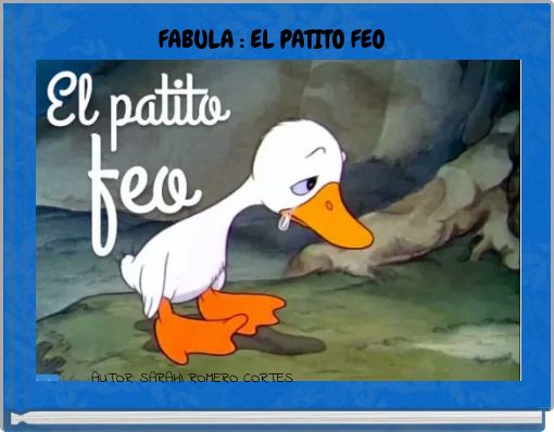 FABULA : EL PATITO FEO