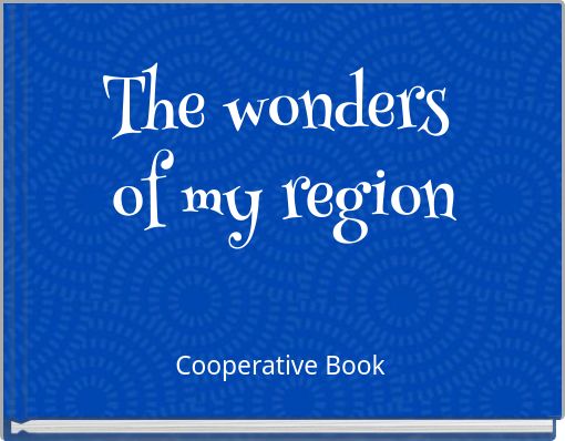 Front cover of 'The wonders of my region' 