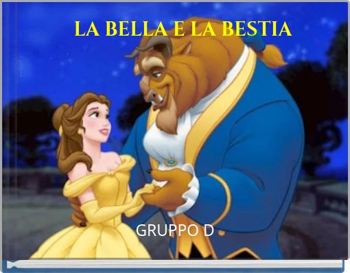 LA BELLA E LA BESTIA
