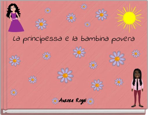 La principessa e la bambina povera