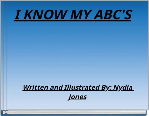 I KNOW MY ABC'S