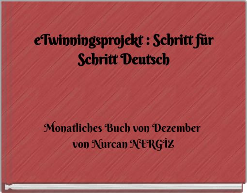 eTwinningsprojekt : Schritt f&uuml;r Schritt Deutsch