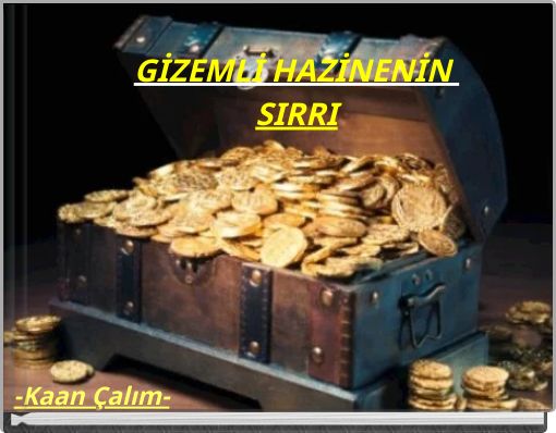 GİZEMLİ HAZİNENİN SIRRI