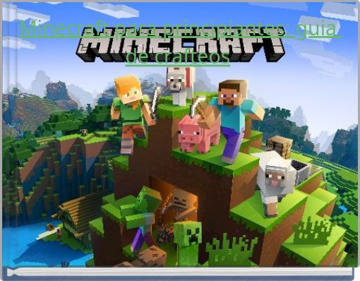 Minecraft para principiantes: guia de crafteos