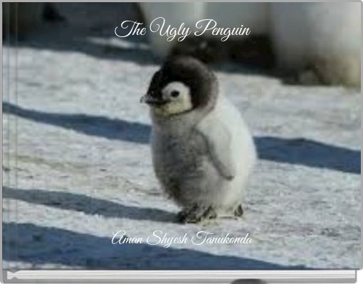 The Ugly Penguin