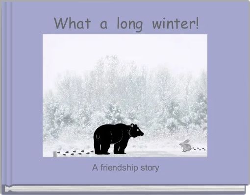 Front cover of 'What  a  long  winter!' 