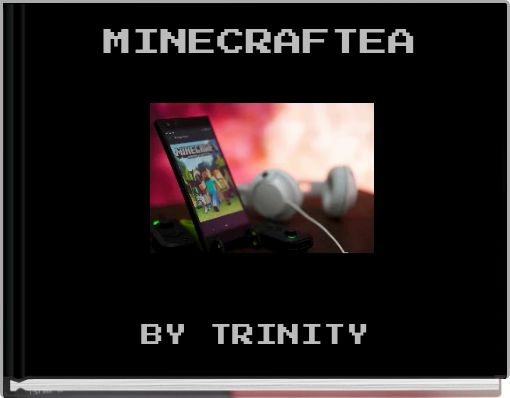 MINECRAFTEA