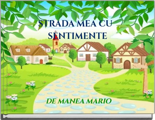 Front cover of 'STRADA MEA CU SENTIMENTE' 