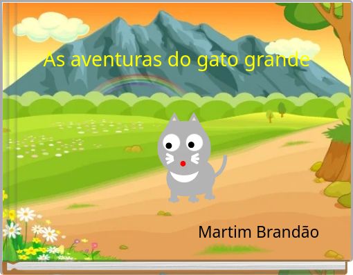 As aventuras do gato grande