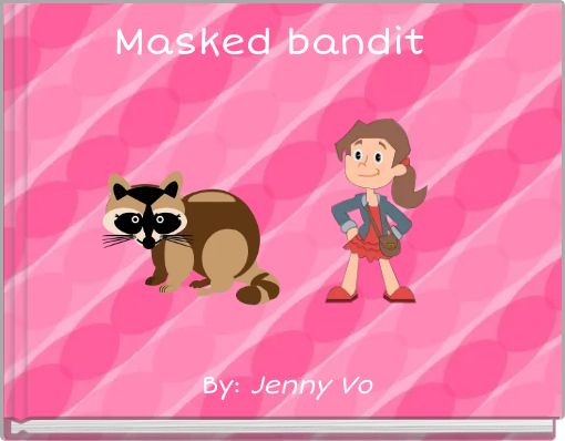 Masked bandit