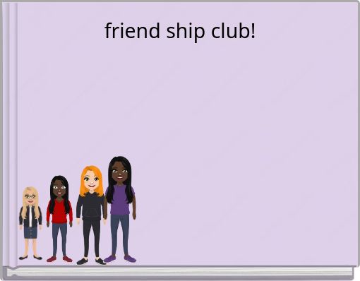 Front cover of 'friend ship club!' 