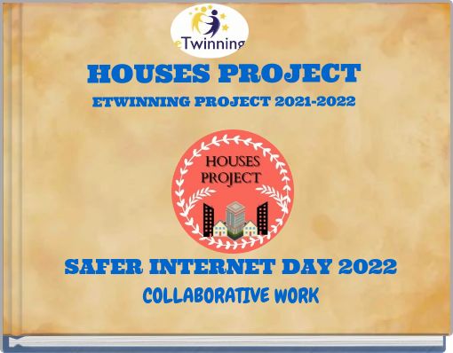 HOUSES PROJECT ETWINNING PROJECT 2021-2022