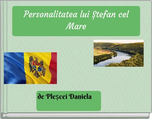 Personalitatea lui Ștefan cel Mare