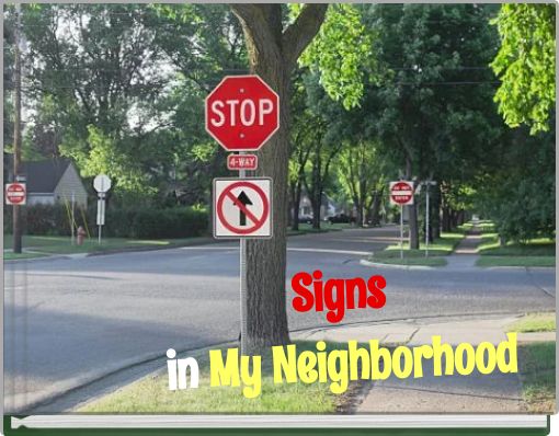 Signs in My Neighborhood