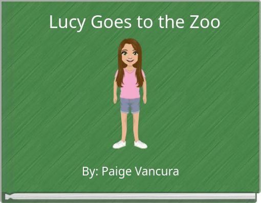 Lucy Goes to the Zoo