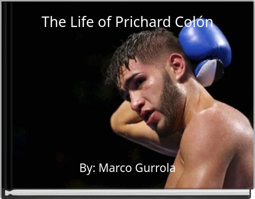 The Life of Prichard Col&oacute;n