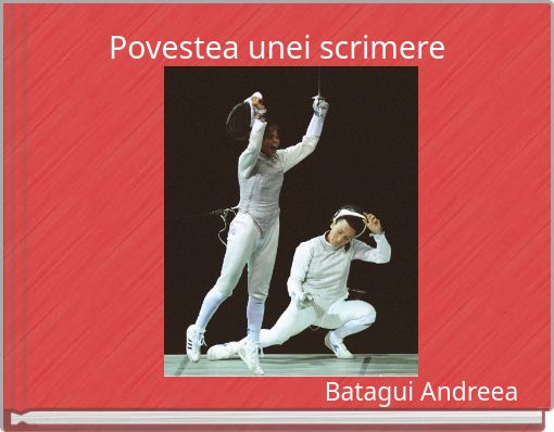 Povestea unei scrimere