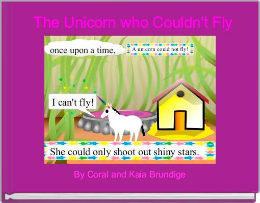 Front cover of ' The Unicorn who Couldn't Fly' 