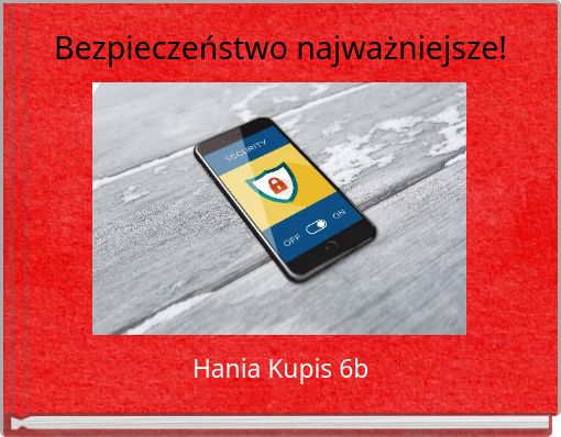 Bezpieczeństwo najważniejsze!