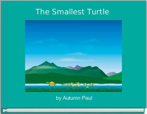 The Smallest Turtle 