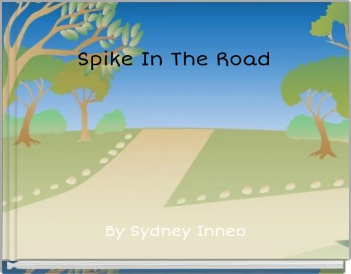 Spike In The Road