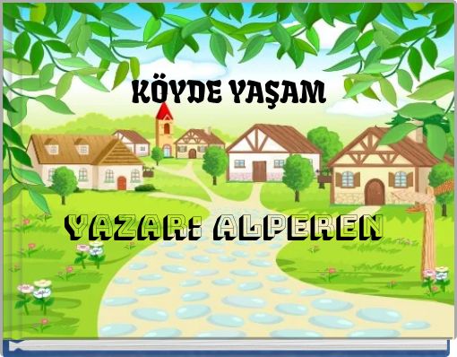 KÖYDE YAŞAM