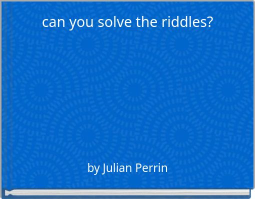 Front cover of 'can you solve the riddles?' 