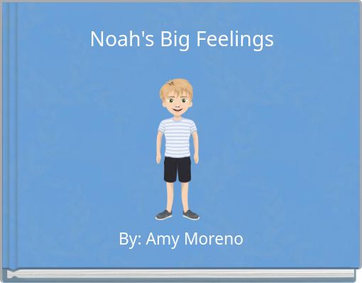 Noah's Big Feelings
