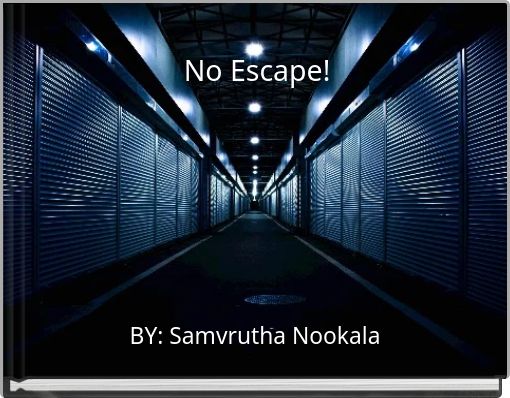 Front cover of 'No Escape!' 