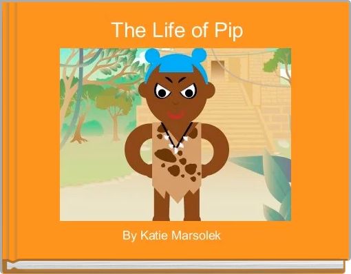 Front cover of ' The Life of Pip' 