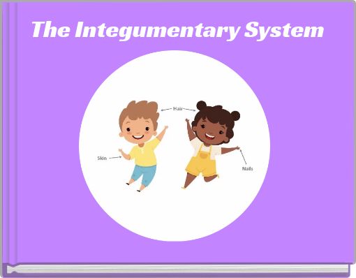 The Integumentary System