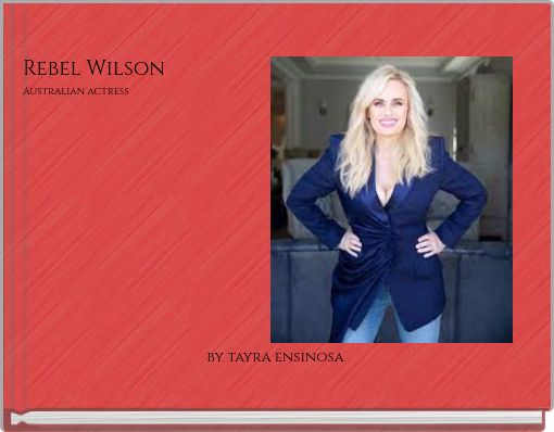 Rebel Wilson Australian actress