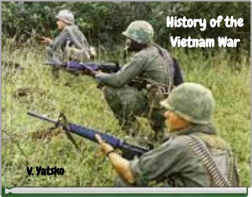 History of the Vietnam War